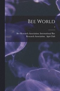 bokomslag Bee World; 2