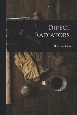 Direct Radiators. 1