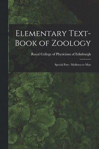 bokomslag Elementary Text-book of Zoology
