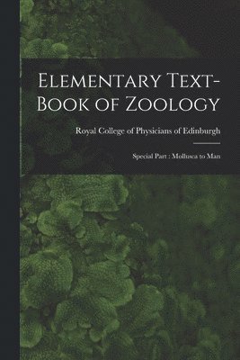 bokomslag Elementary Text-book of Zoology