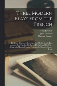 bokomslag Three Modern Plays From the French