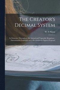 bokomslag Creator's Decimal System [microform]