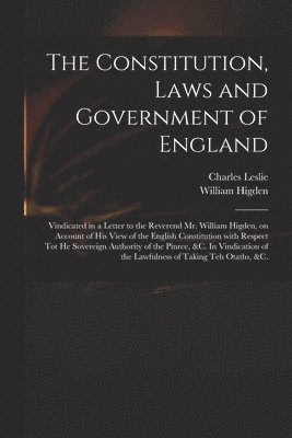 bokomslag Constitution, Laws and Government of England