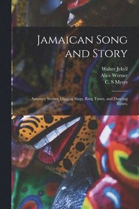 bokomslag Jamaican Song and Story