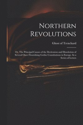 Northern Revolutions 1