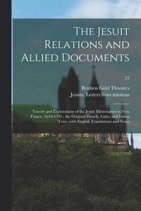 bokomslag Jesuit Relations And Allied Documents