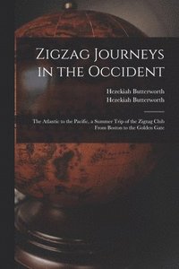 bokomslag Zigzag Journeys in the Occident