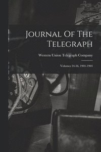 bokomslag Journal Of The Telegraph