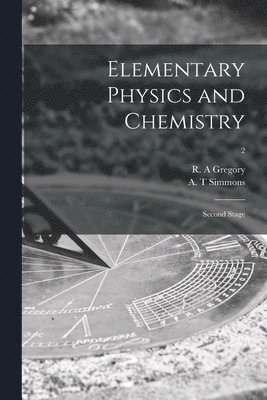 Elementary Physics and Chemistry 1