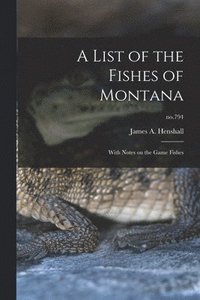 bokomslag A List of the Fishes of Montana