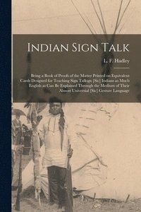 bokomslag Indian Sign Talk [microform]