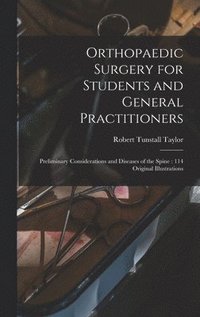 bokomslag Orthopaedic Surgery for Students and General Practitioners