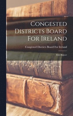 Congested Districts Board For Ireland 1