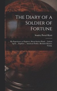bokomslag The Diary of a Soldier of Fortune