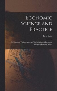 bokomslag Economic Science and Practice