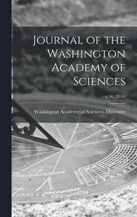 bokomslag Journal of the Washington Academy of Sciences; v.96 (2010)