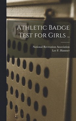 bokomslag Athletic Badge Test for Girls ..