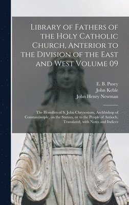 Library of Fathers of the Holy Catholic Church, Anterior to the Division of the East and West Volume 09 1