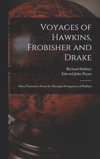 bokomslag Voyages of Hawkins, Frobisher and Drake