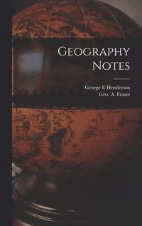 bokomslag Geography Notes [microform]