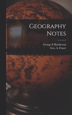 Geography Notes [microform] 1