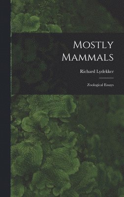 Mostly Mammals [microform] 1