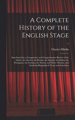 bokomslag A Complete History of the English Stage