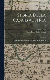 bokomslag Storia Della Casa D'Austria