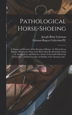 Pathological Horse-shoeing 1