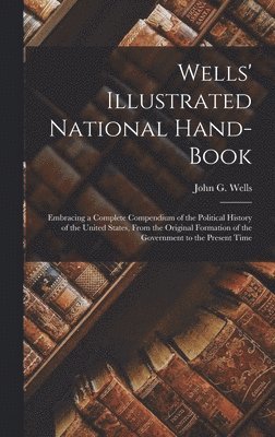 bokomslag Wells' Illustrated National Hand-book