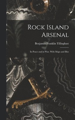 bokomslag Rock Island Arsenal