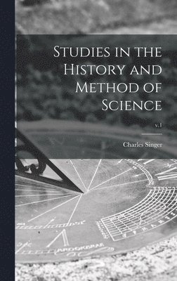 bokomslag Studies in the History and Method of Science; v.1