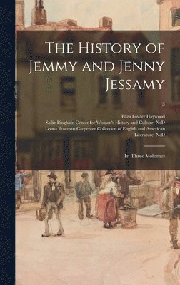 The History of Jemmy and Jenny Jessamy 1