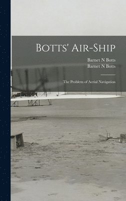 Botts' Air-ship 1