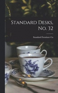 bokomslag Standard Desks, No. 32