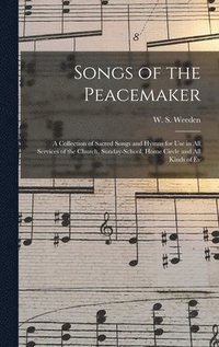bokomslag Songs of the Peacemaker