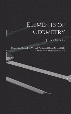 Elements Of Geometry [Microform] 1