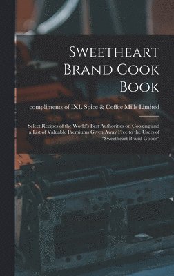 Sweetheart Brand Cook Book [microform] 1