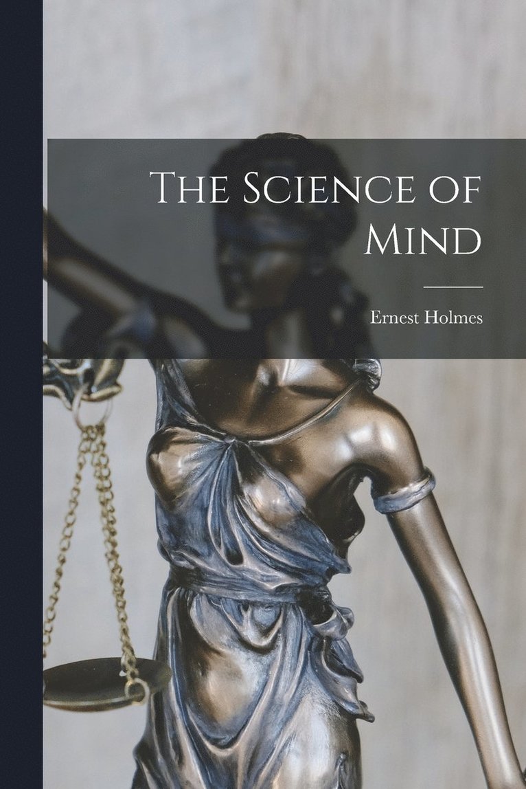 The Science of Mind 1