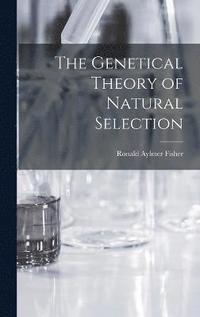 bokomslag The Genetical Theory of Natural Selection