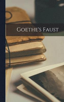 Goethe's Faust 1