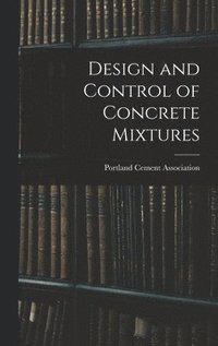 bokomslag Design and Control of Concrete Mixtures