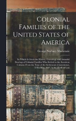 Colonial Families of the United States of America 1