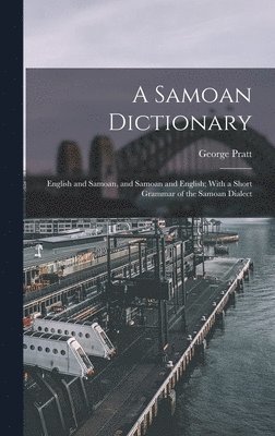 George Pratt - Samoan Dictionary, Inbunden