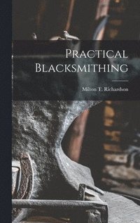 bokomslag Practical Blacksmithing