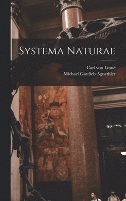 Carl Von Linné - Systema Naturae, Inbunden