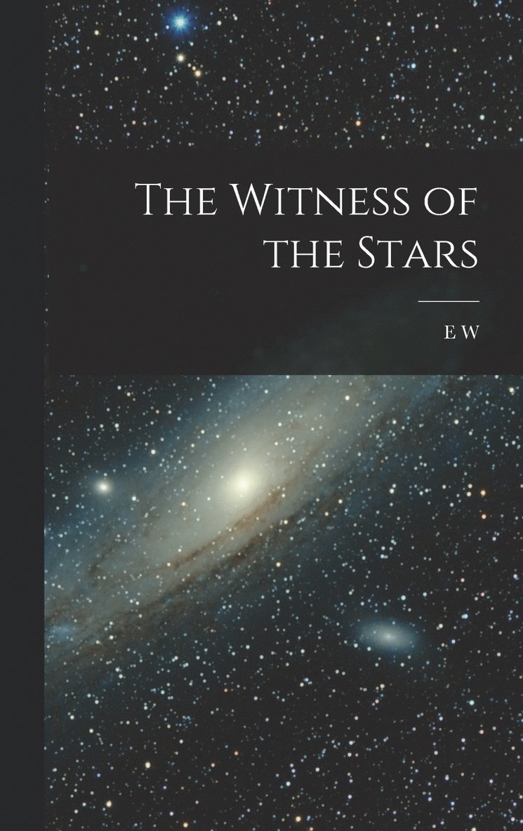 The Witness of the Stars 1