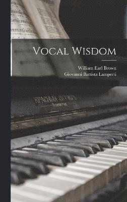 Vocal Wisdom 1