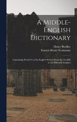 A Middle-English Dictionary 1