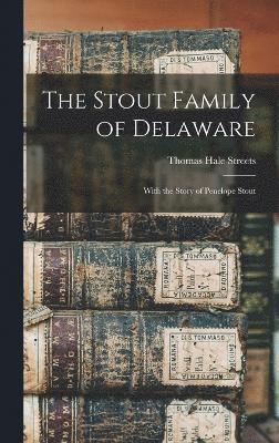 bokomslag Stout Family of Delaware